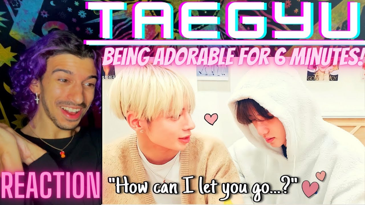 TAEGYU Being Adorable For 6 minutes Straight ♡ | TXT | REACTION