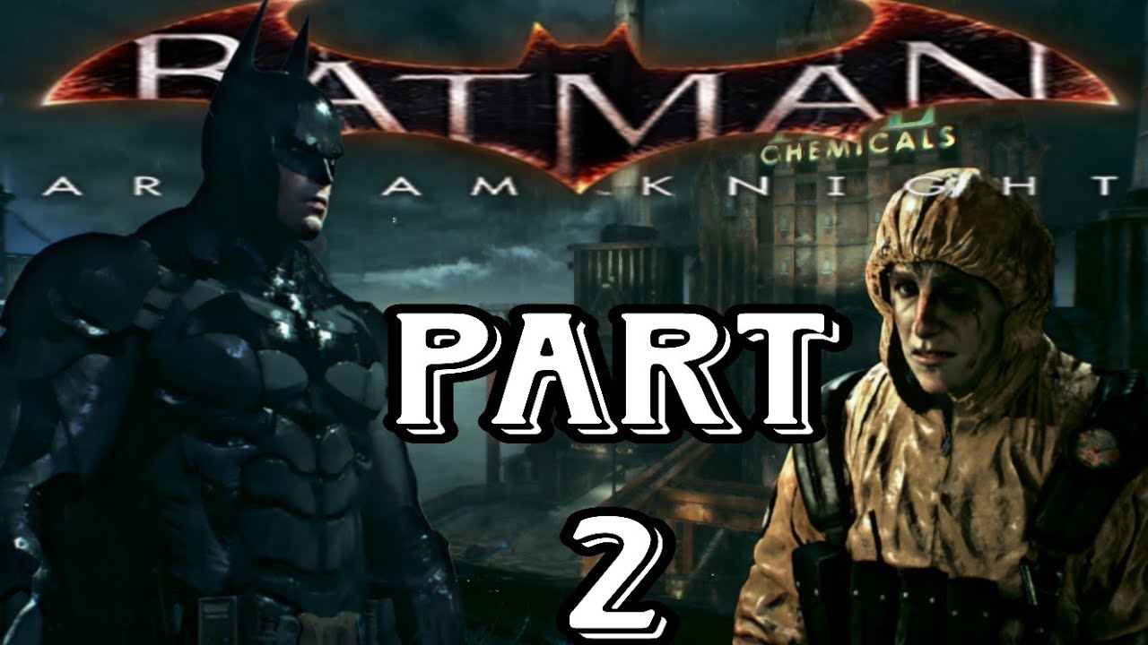 Batman Arkham Knight Part 2