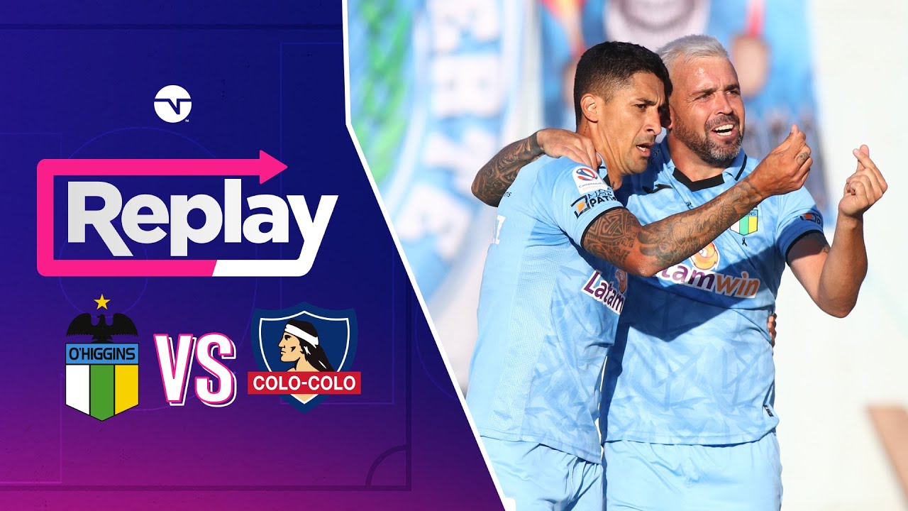 TNT SPORTS Replay: O'Higgins 5-1 Colo Colo - Fecha 2
