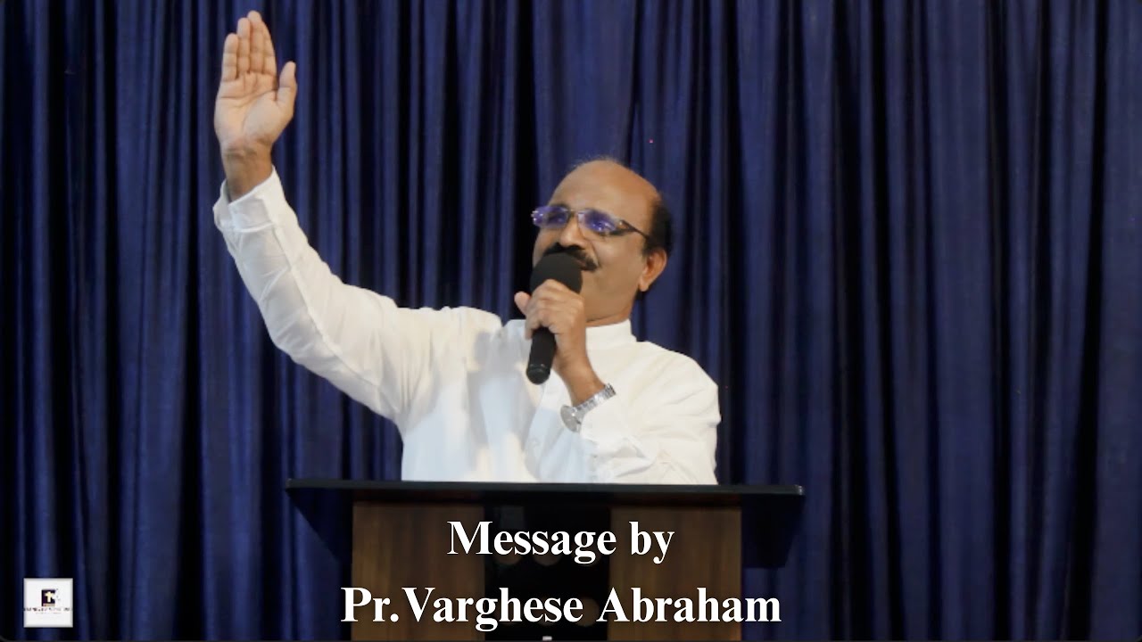 Message by Pr. Varghese Abraham - EBENEZER MINISTRIES | 20/04/2025