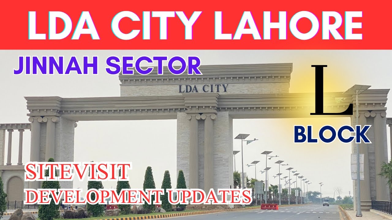 L Block LDA City Lahore | Latest Prices, Map, Development Updates | Complete Details