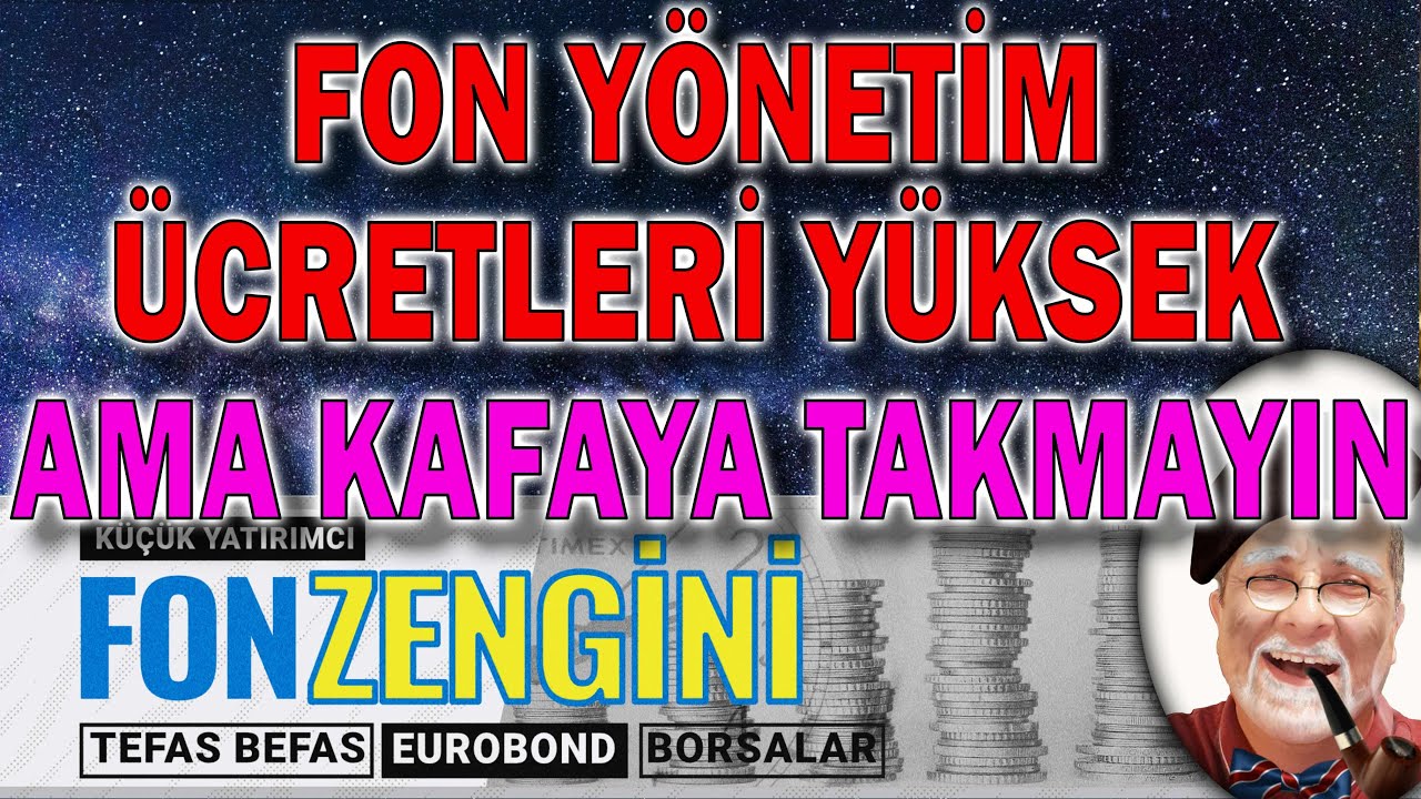 Fon y&ouml;netim &uuml;cretleri y&uuml;ksek ama &ccedil;ok kafaya takmayın