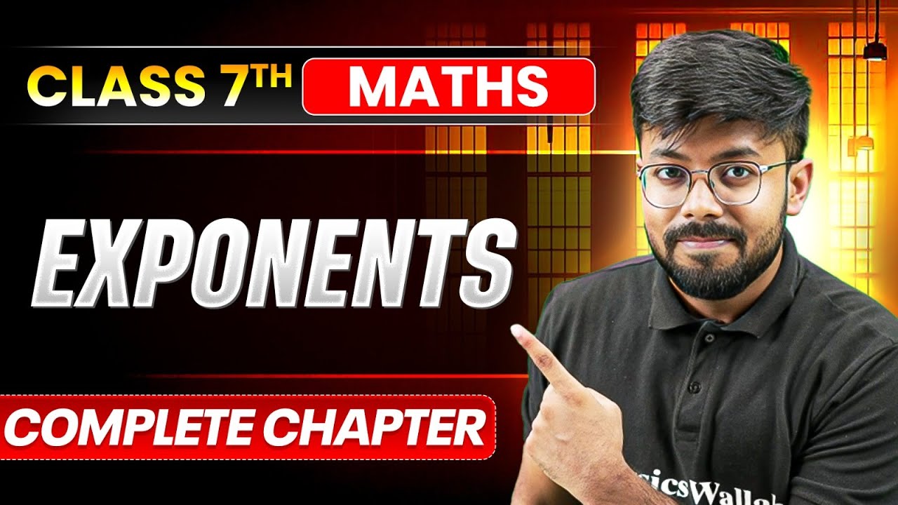 Exponents Class 7 Maths || Complete Chapter || ICSE