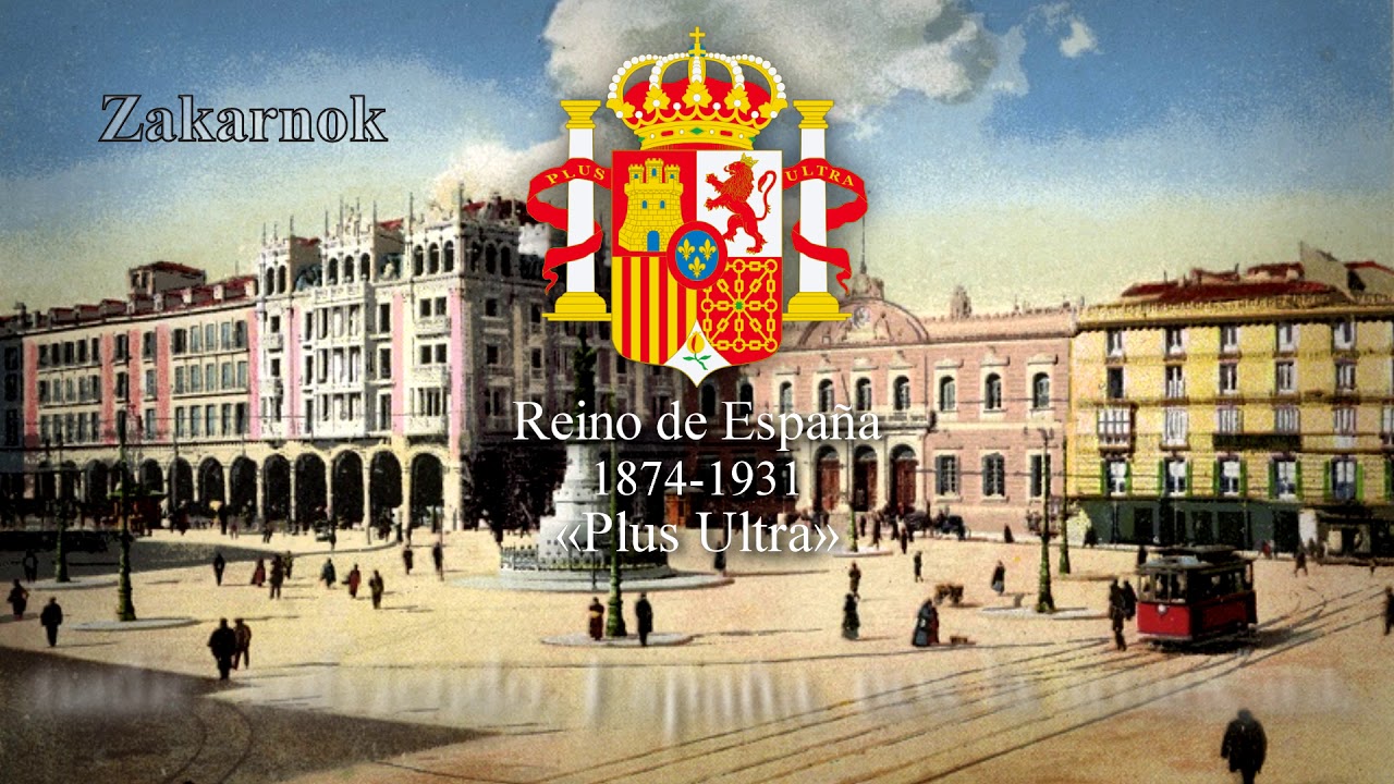 Himno Nacional de España (1874-1931): 
