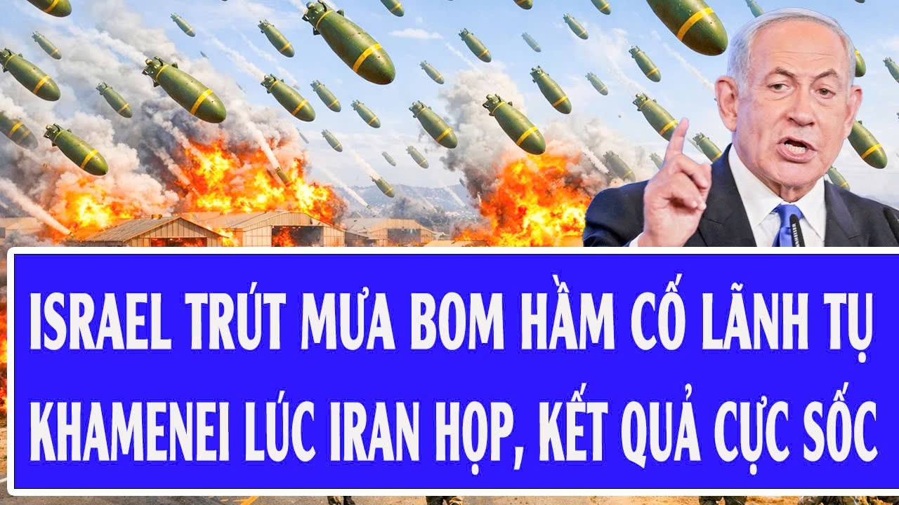 Cập nhật 7/3: 50 tiêm kích Israel trút bom hầm cố lãnh tụ Khamenei lúc Iran họp, kết quả cực sốc