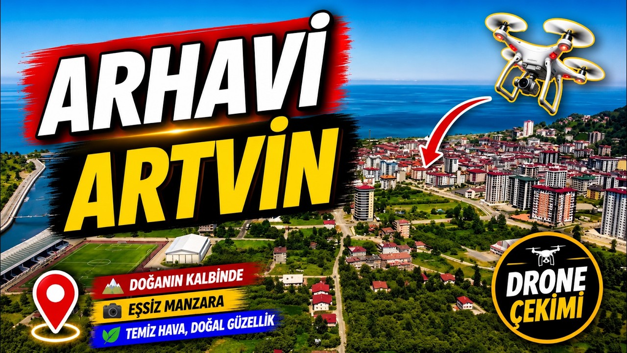 ARHAVİ ARTVİN DRONE ÇEKİMİ
