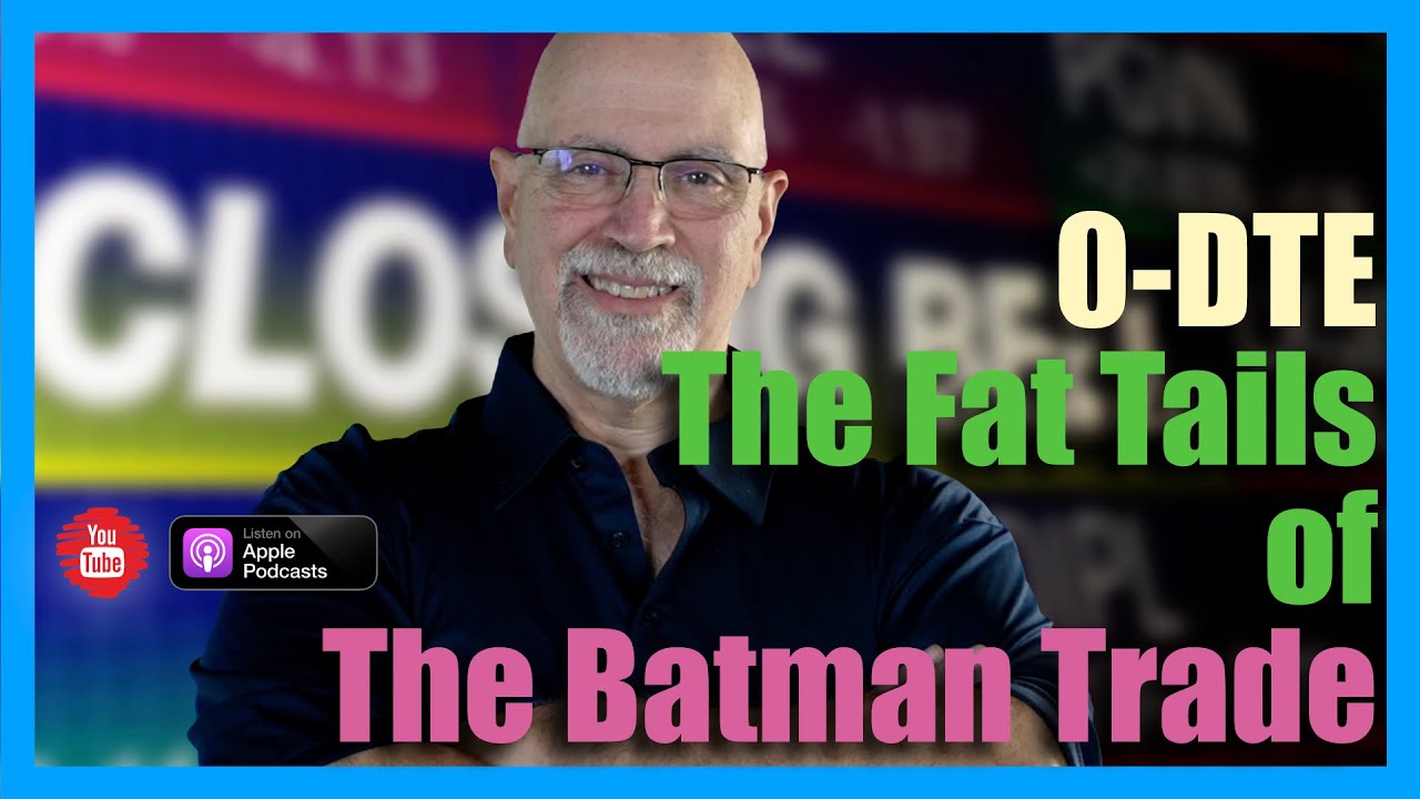 Fat Tails of the Batman Trade