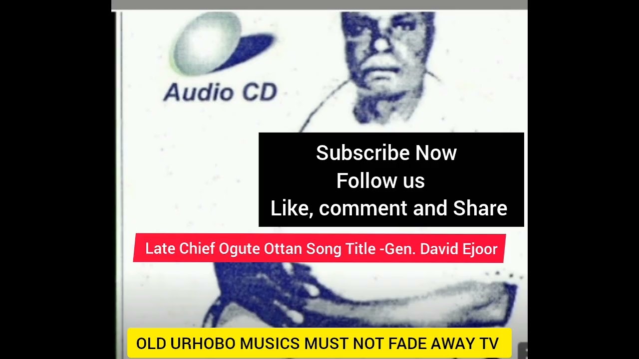 Late Chief Ogute Ottan _Gen. David Ejoor 