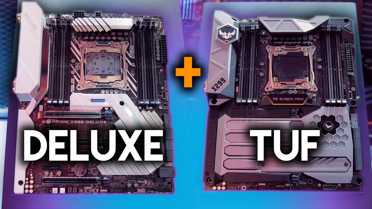 Meet the ASUS X299 PRIME and TUF Motherboards!