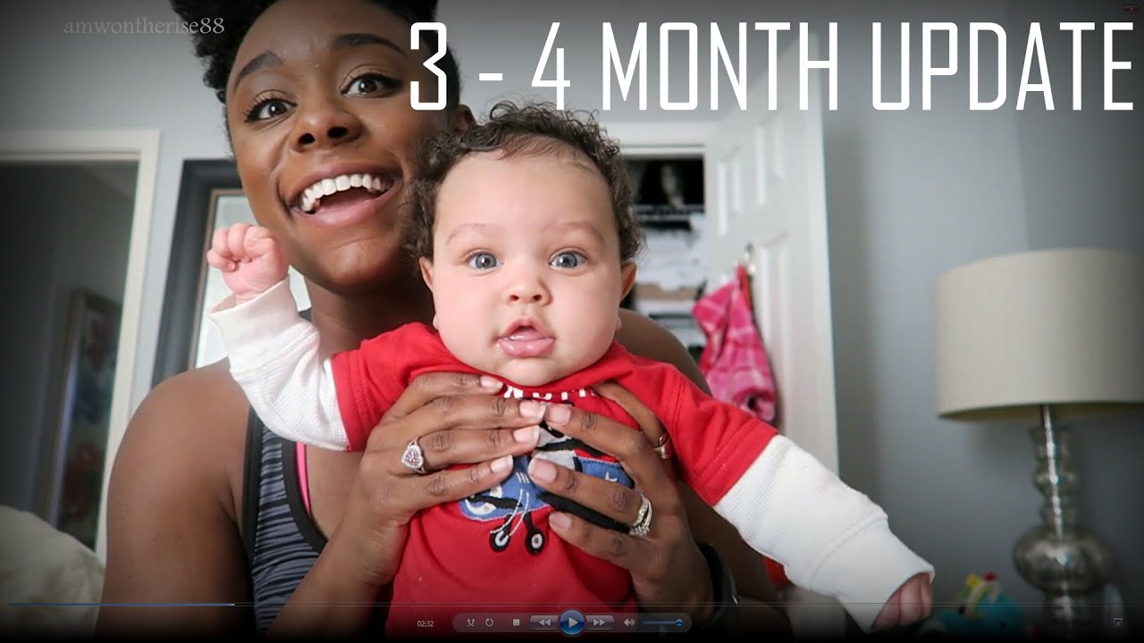 3 to 4 Month Update