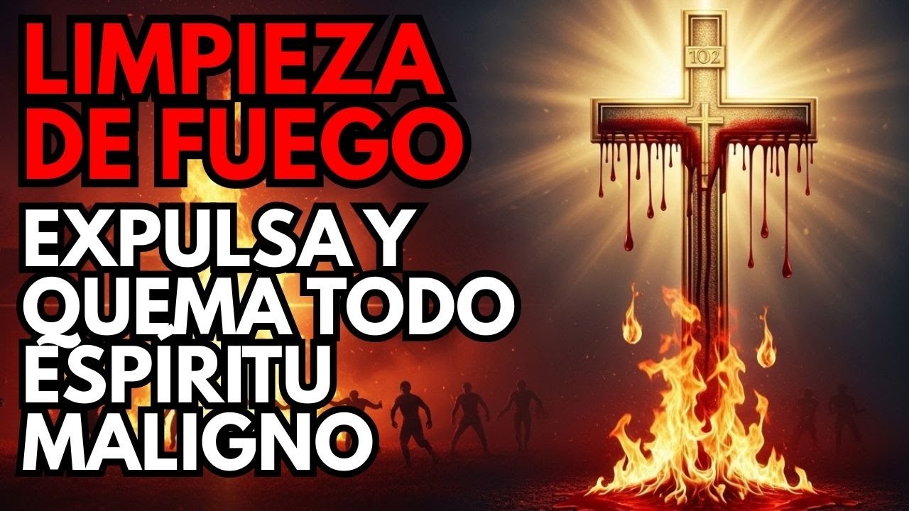 🩸 EXPULSA los Espíritus de las Tinieblas: Limpieza Espiritual de la Casa por la Sangre de Jesús