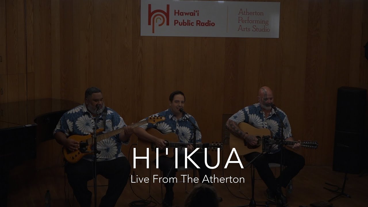Hiʻikua - Live From The Atherton