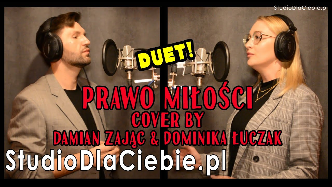 Prawo miłości (cover by Dominika Łuczak & Damian Zając) #1723