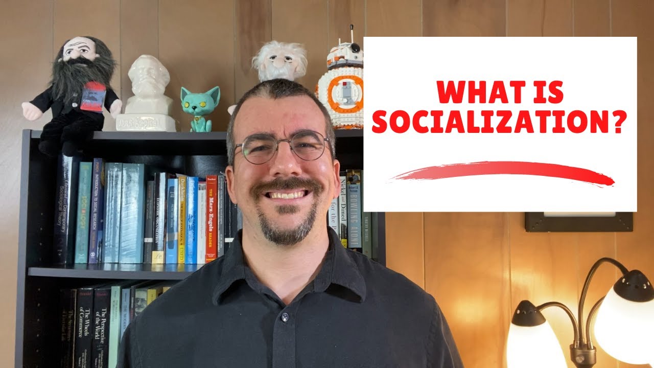 What is Socialization?