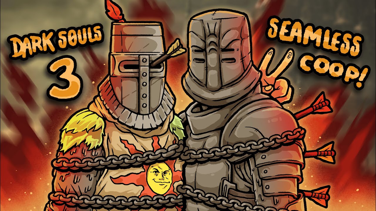 Dark Souls 3 Seamless Coop Mod is TOO EASY | (Funny Moments)