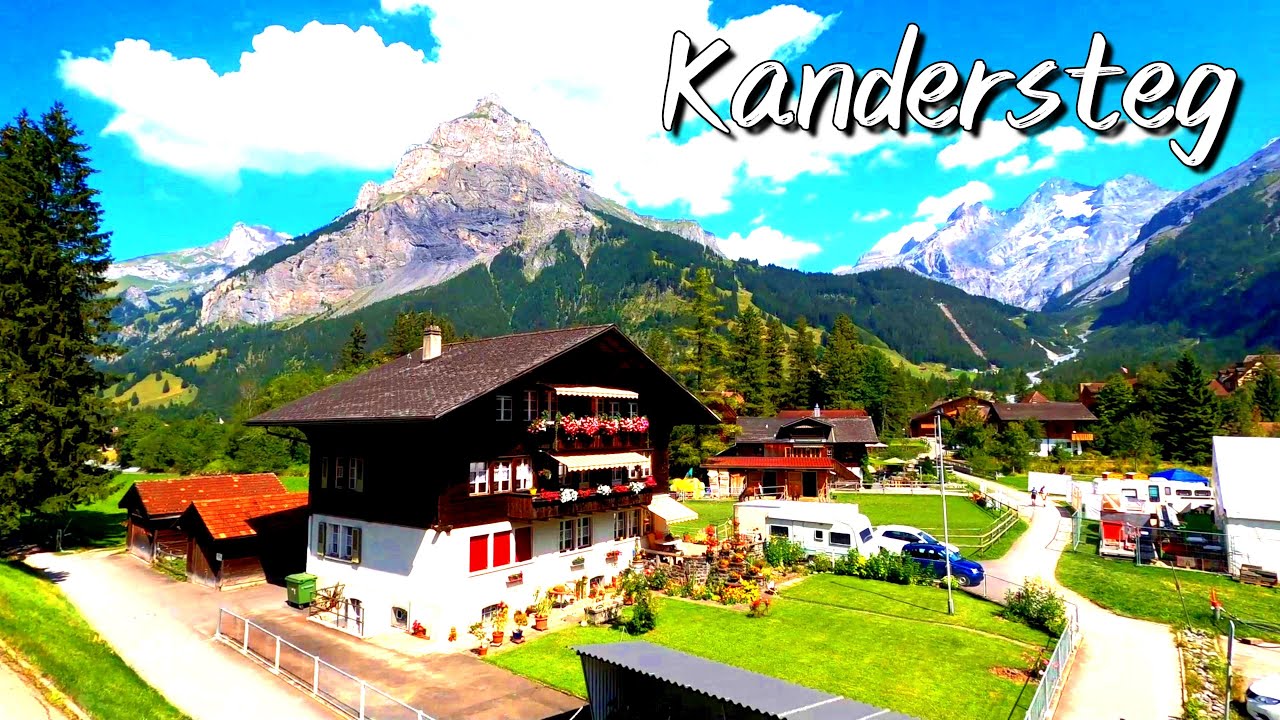 Kandersteg Switzerland: A Charming Swiss Village Walk