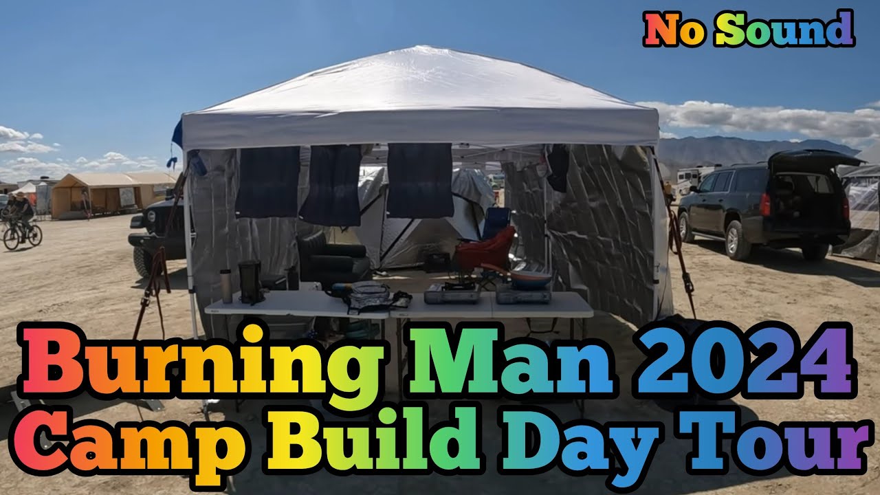 Burning Man 2024 Camp Build Day Tour (no sound)
