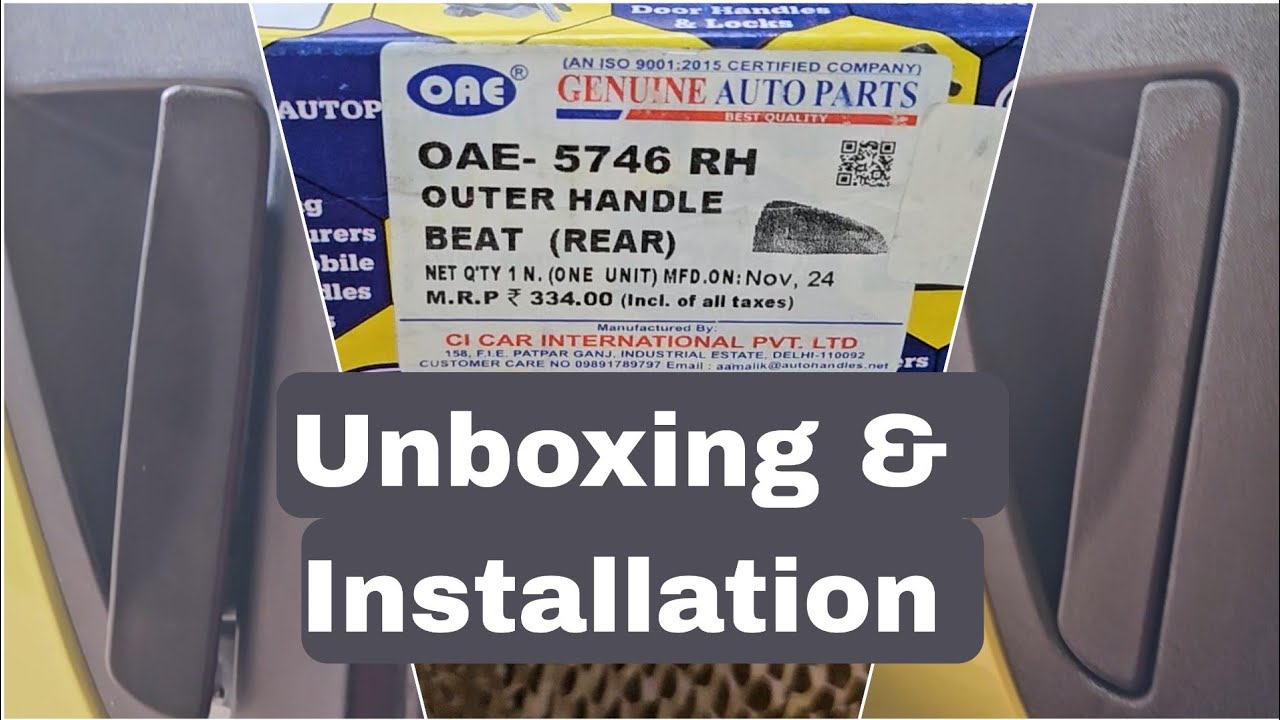 Chevrolet Beat OAE Aftermarket Door Handle - Unboxing & Installation