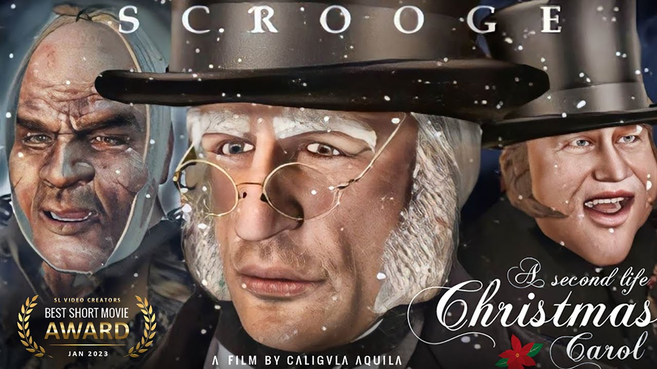 Second Life Cinema: Scrooge - A Second Life Christmas Carol by Caligula Aquila