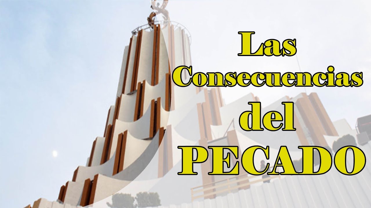 Las Consecuencias Del Pecado Y Como Alcanzo El Perdón