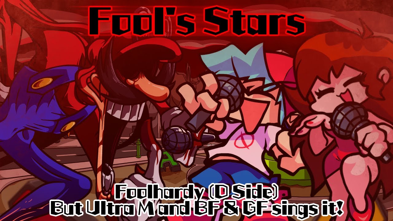 Fool's Stars / Foolhardy (D Side) but Ultra M and BF & GF sings it! (FNF Cover)