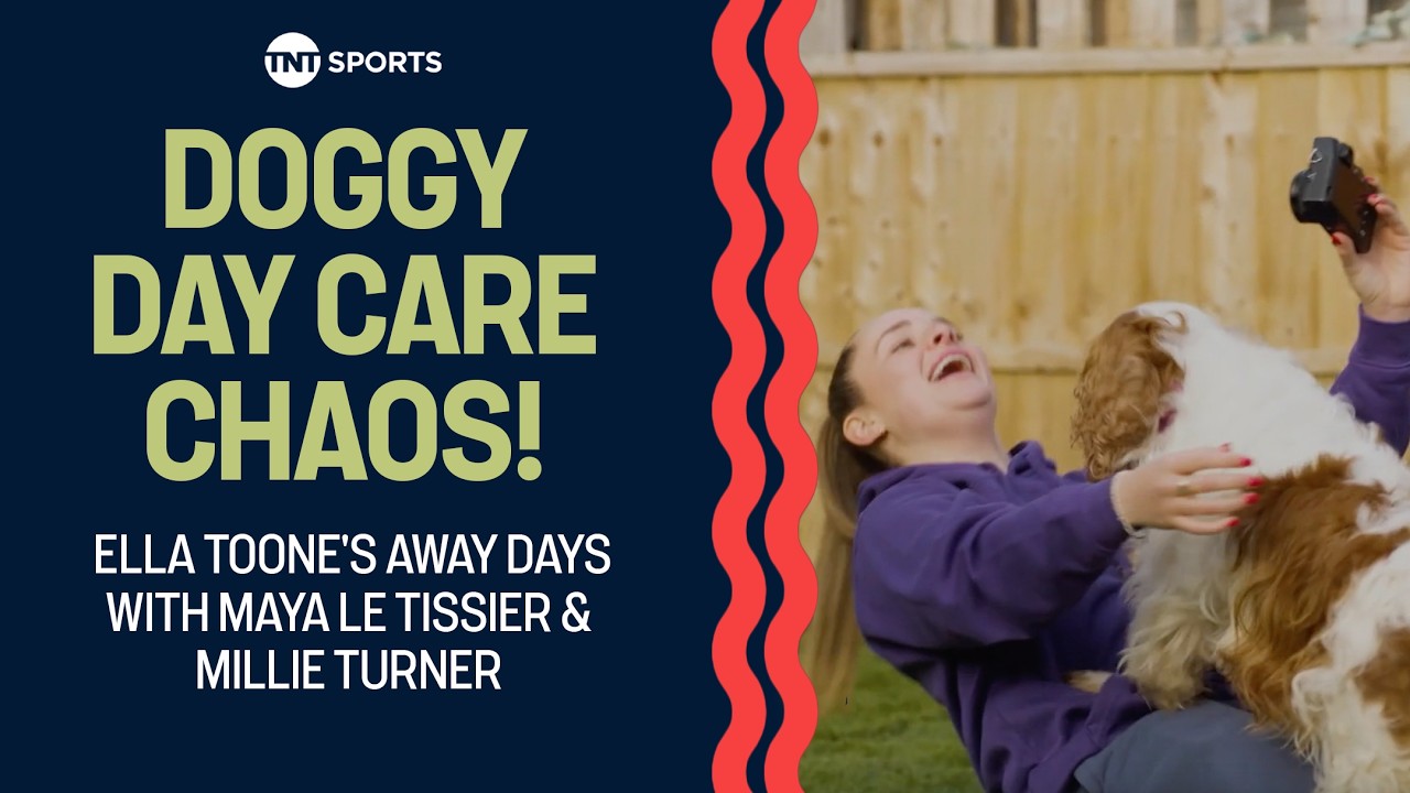 Ella Toone's Away Days | Ella SURPRISES Maya Le Tissier & Millie Turner at a Doggy Day Care 🐶