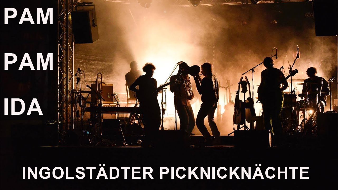 Pam Pam Ida live - Picknicknächte Ingolstadt