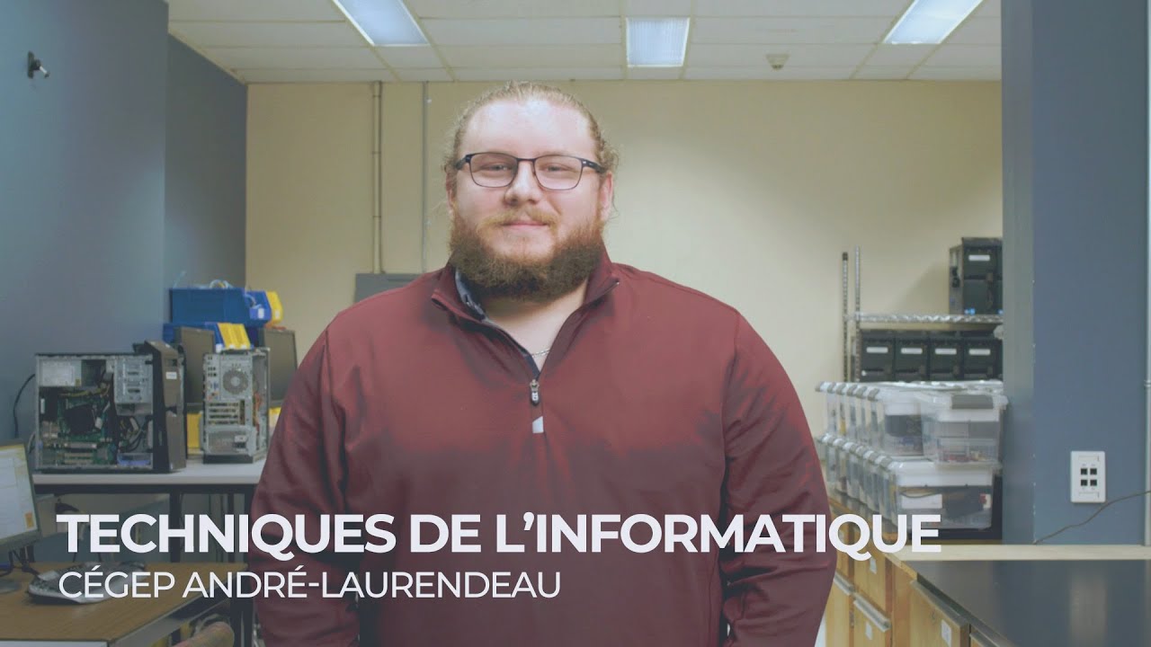 Témoignage étudiant - Techniques de l'informatique - Cégep André-Laurendeau
