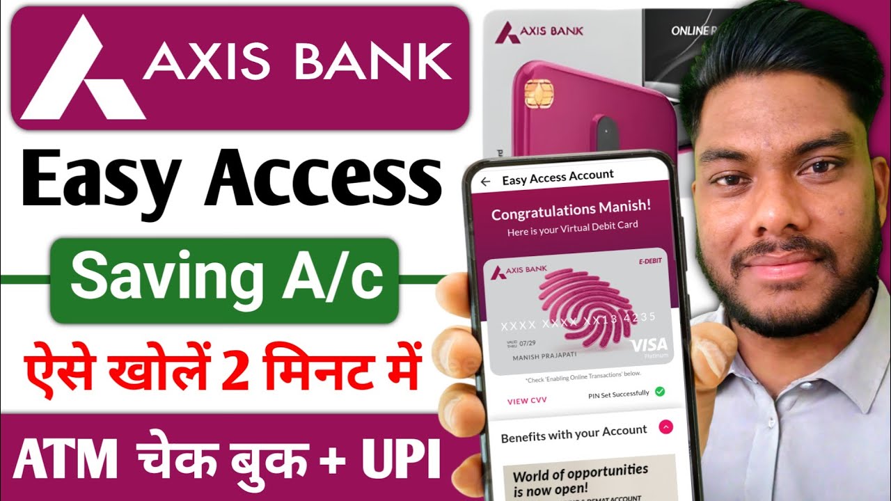 Axis Bank Digital Saving Account Open Kese karen Axis Easy Access Account Opning Full Process 2025