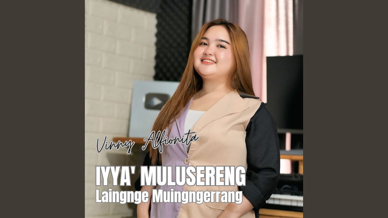 Iyya' Mulusereng Laingnge Muingngerrang