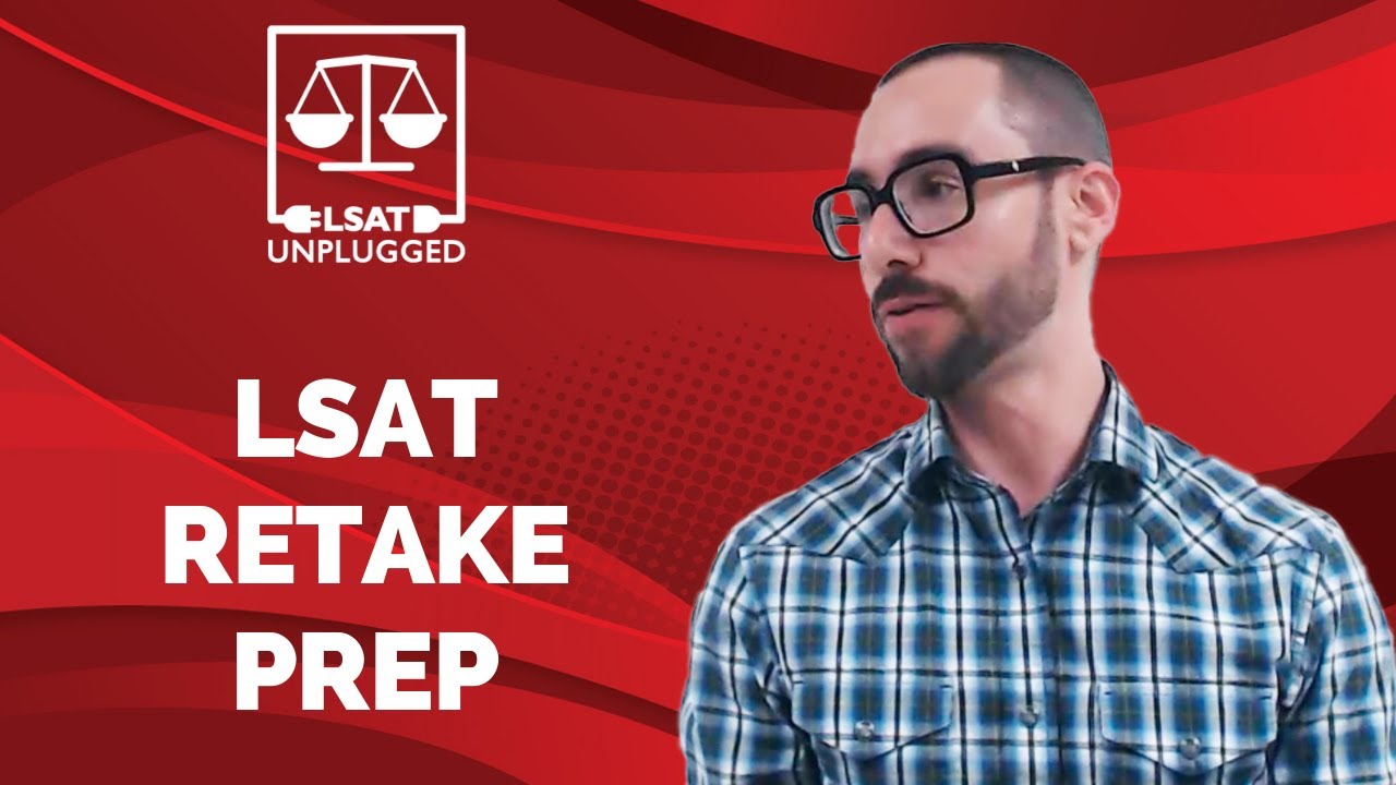 LSAT retake prep