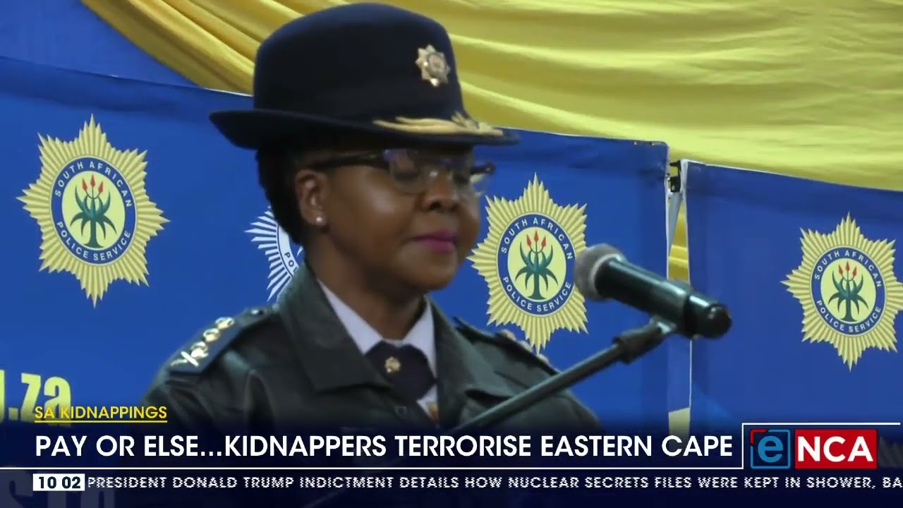 SA kidnappings | Pay or else kidnappers terrorise the Easte