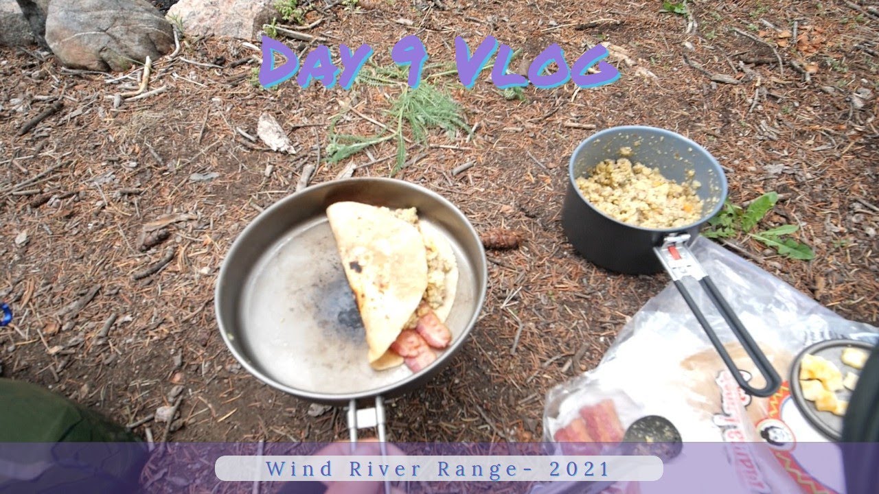 Day 9 Vlog - Wind River Range 2021
