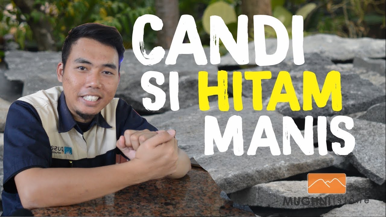 SI Hitam Manis - Review Batu Alam Candi #MGREVIEW