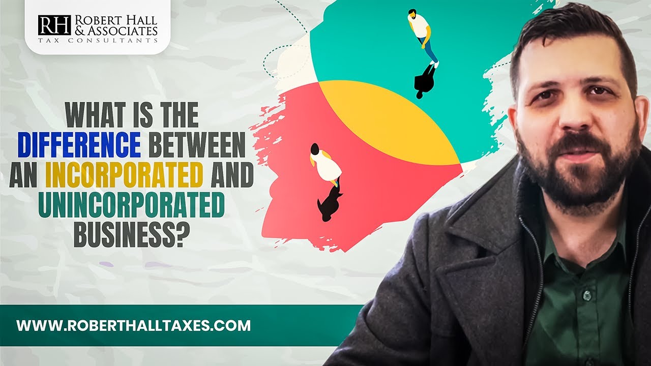What is the Difference Between an Incorporated and Unincorporated Business?