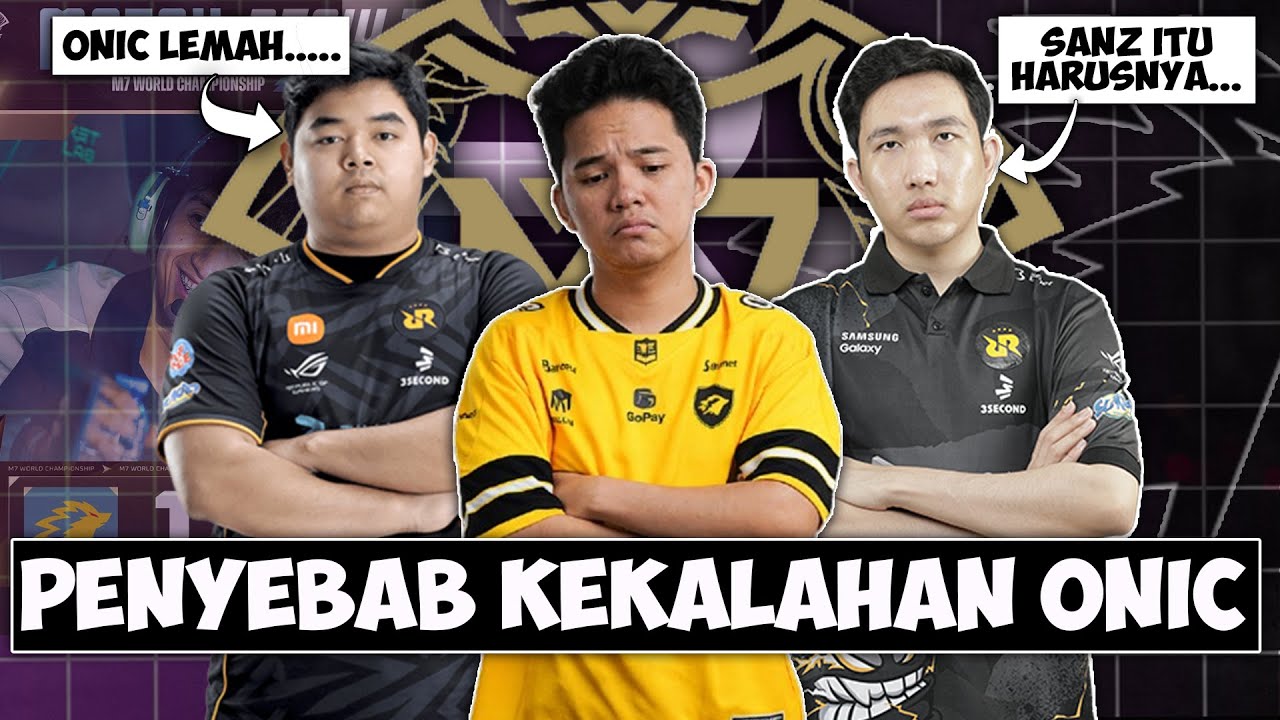 SANZ DINILAI JADI PENYEBAB KEKALAHAN ONIC??!! ANALISIS LEMON DAN R7 | M7, MPL ID, MLBB, RRQ, EVOS