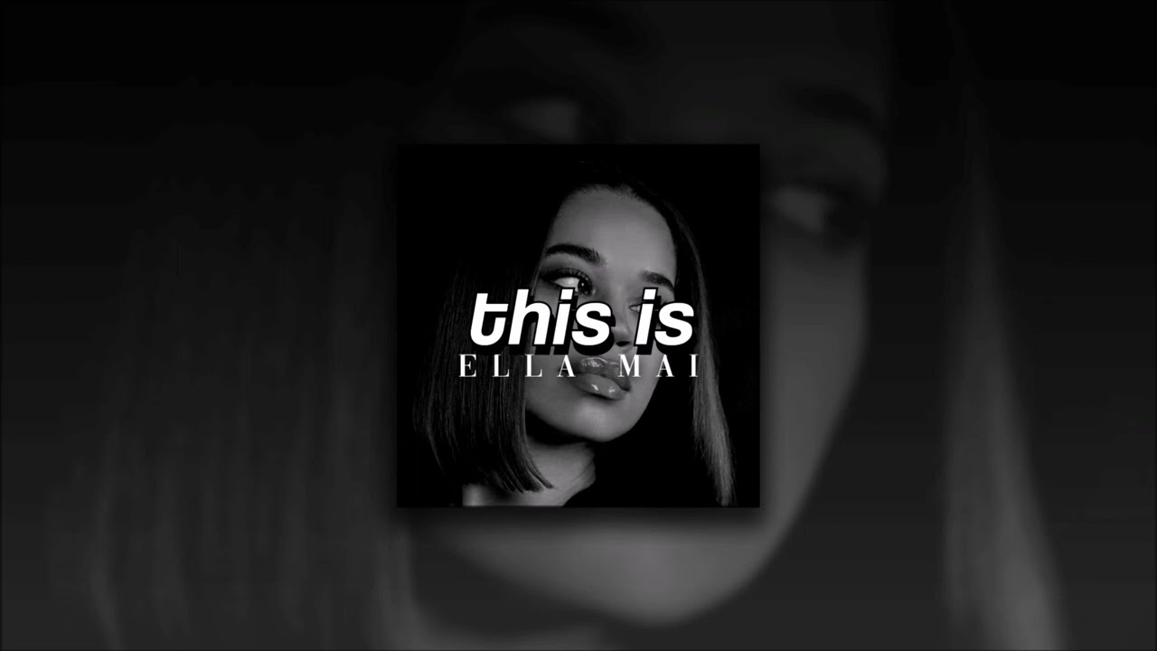 Ella Mai, This Is | sped up |