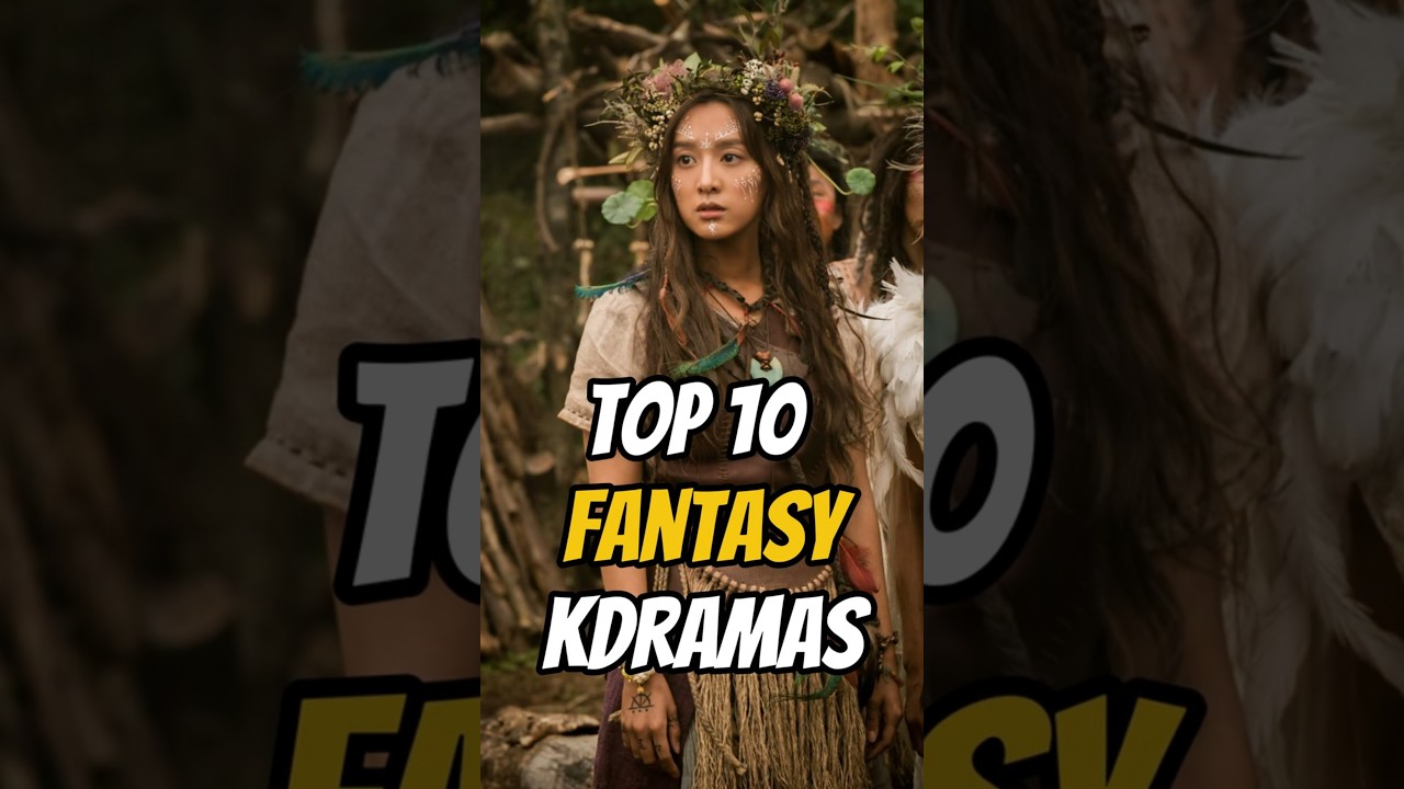 Top 10 Fantasy Kdramas That Will Transport You To Another World