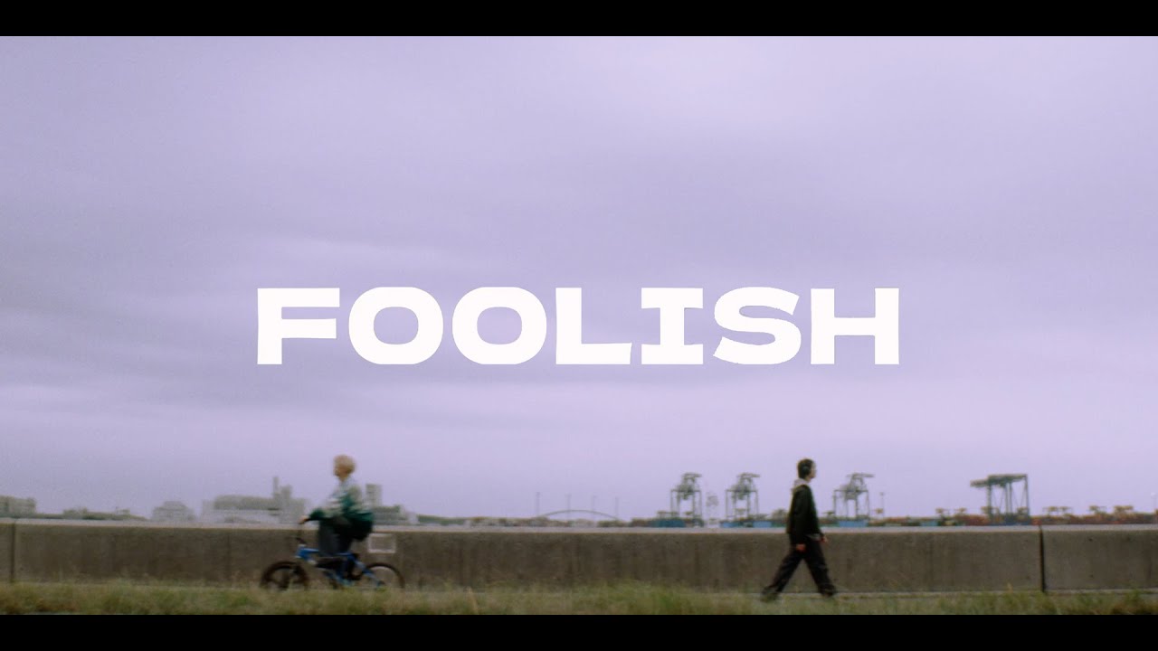Aile The Shota / Foolish (Prod. Taka Perry) -Official Video-