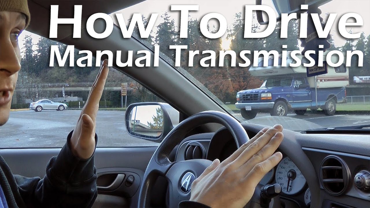How To Drive A Manual Transmission Car (2002 Acura RSX)?