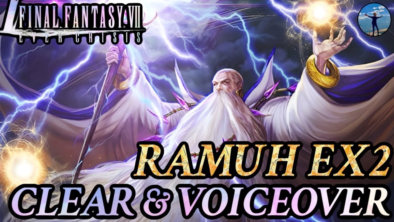 { FF7: Ever Crisis } EX2 RAMUH CLEAR! Full Team Build + VO | Cloud Beats Old Man with a Paddle!