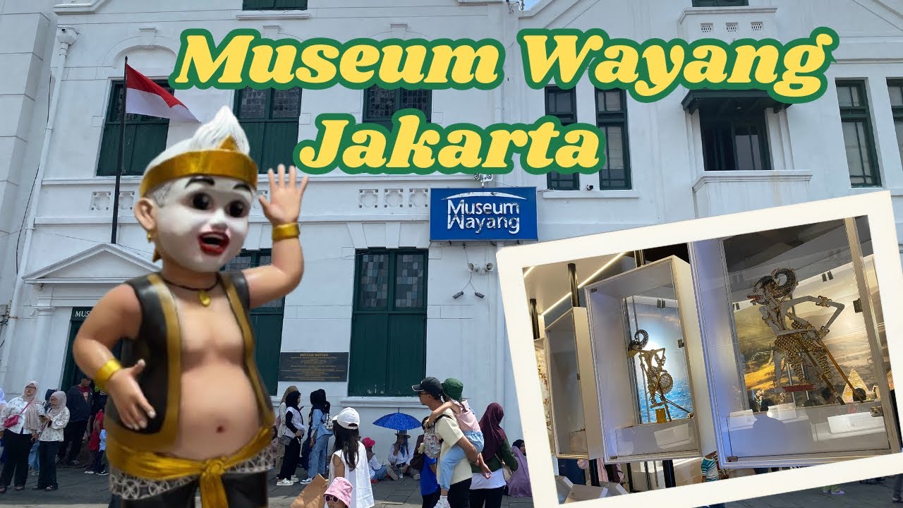 Museum wayang jakarta || Wajah baru 2025