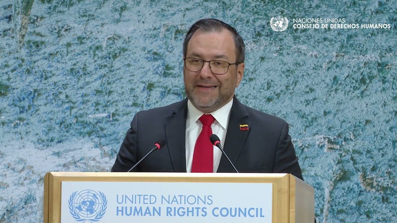 Venezuela | El Canciller Yvan Gil Pinto se dirige al Consejo de Derechos Humanos de la ONU