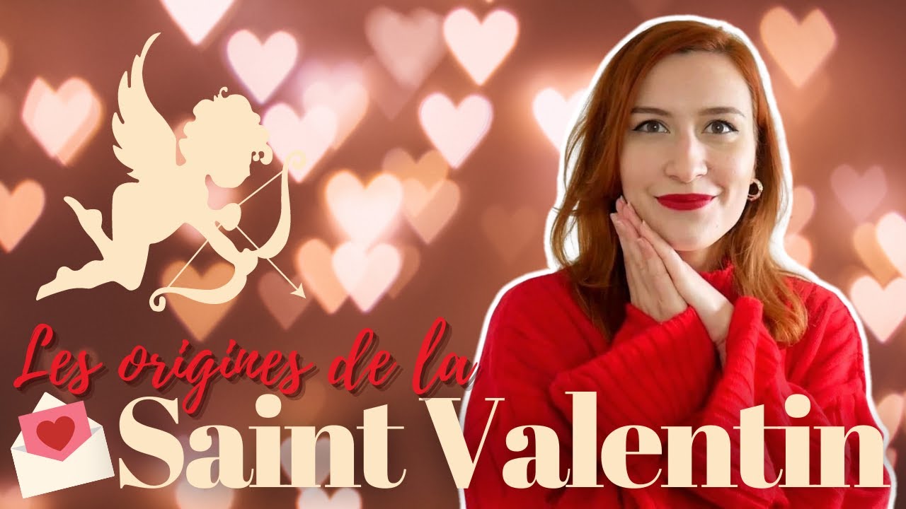POURQUOI FÊTE-T-ON LA SAINT VALENTIN ?!