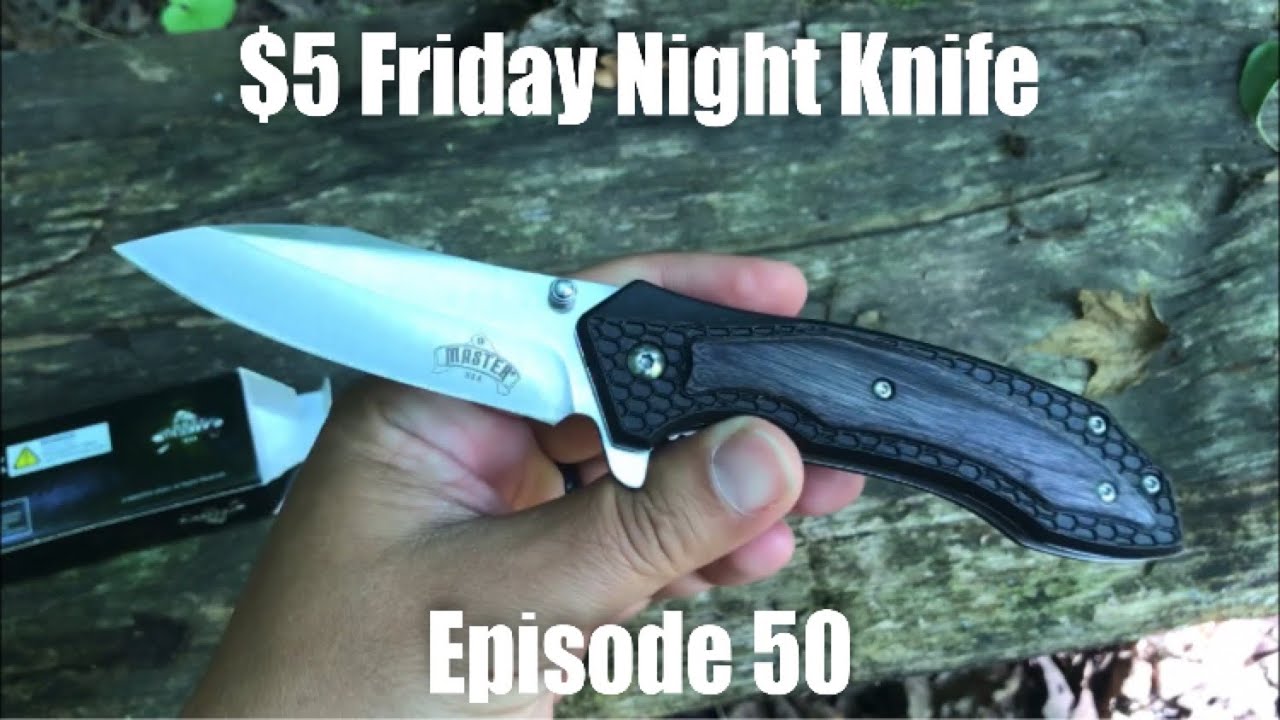 $5 Friday Night Knife - Episode 50