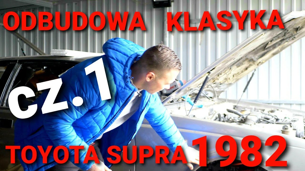 BUILDING A TOYOTA SUPRA - RATUJEMY KLASYKA PROJEKT - SUPERCAR RENOWACJA AUTA