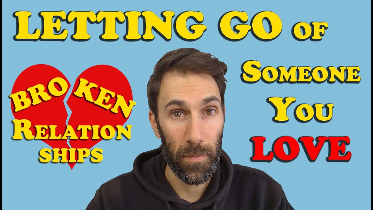 Letting Go Of Someone You Love (Autism and Broken Relationships) | Patrons Choice