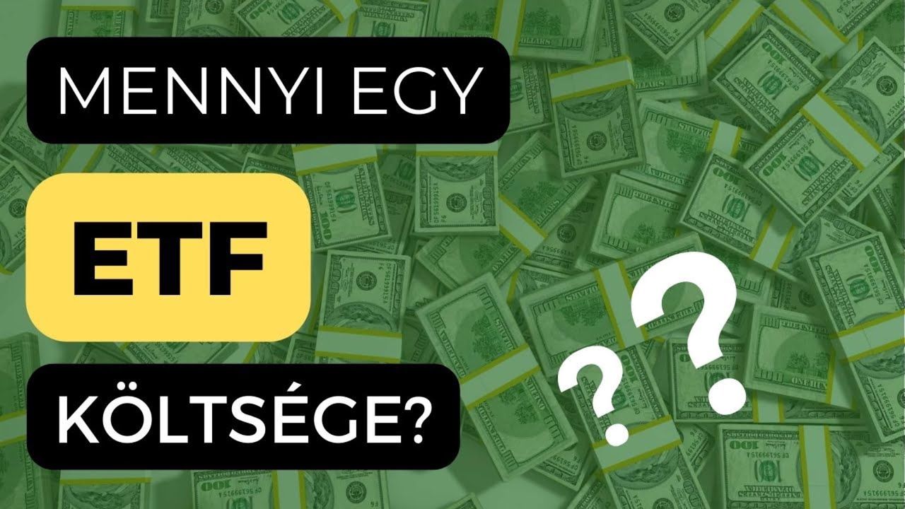 ETF k&ouml;lts&eacute;gek MIRE &Eacute;RDEMES FIGYELNI?