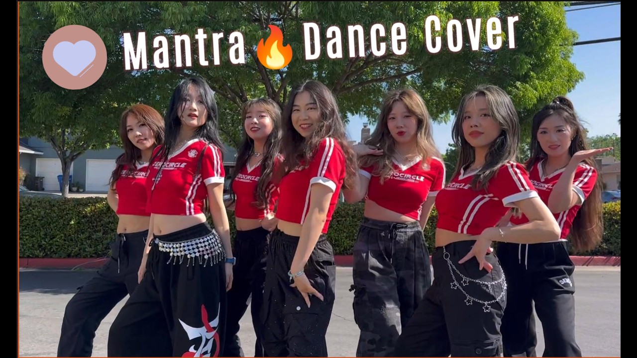 Mantra K-pop Dance Cover | Group Dance Performance