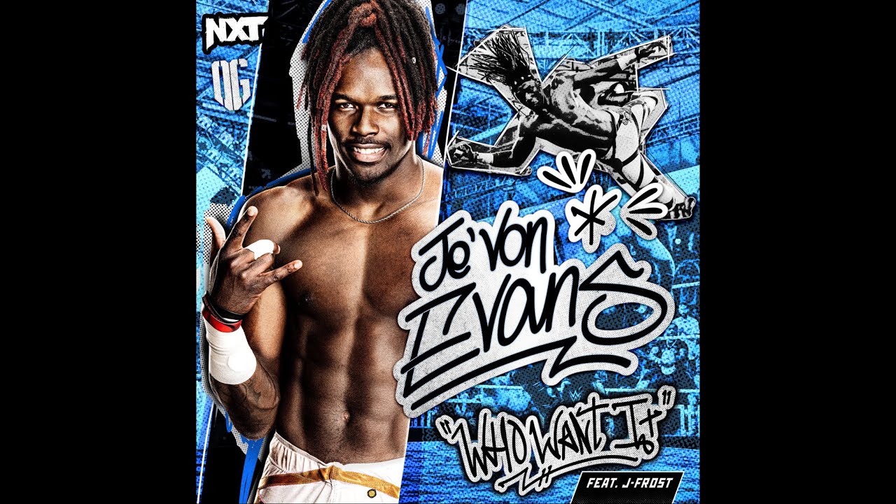 Je&rsquo;Von Evans - Who Want It (feat. J-Frost) [Entrance Theme]